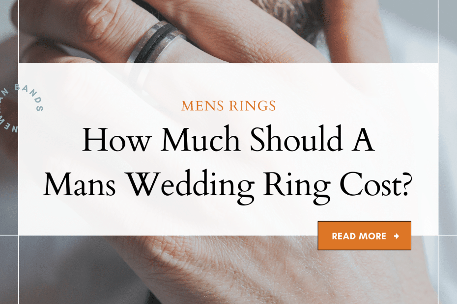 how much should a mans wedding ring cost